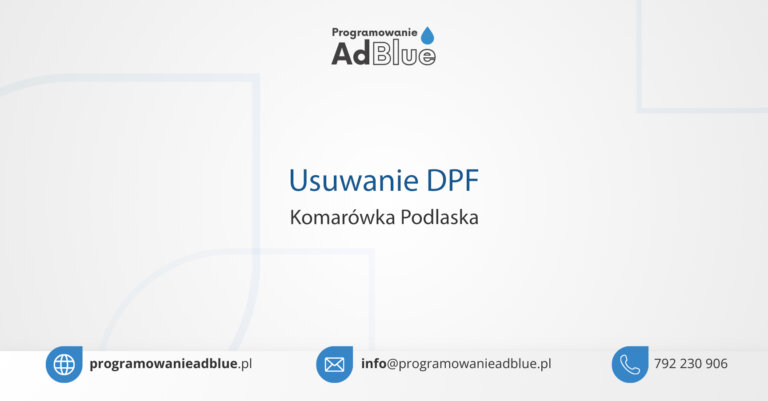 Usuwanie DPF Komarówka Podlaska